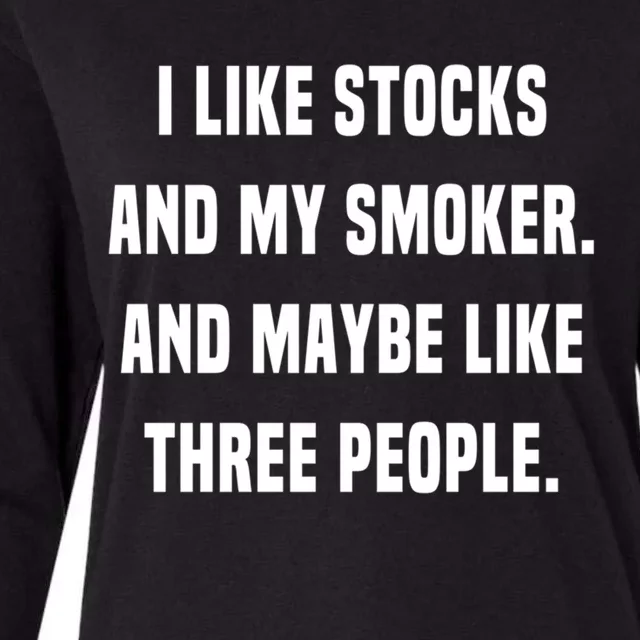 I Like Stocks And My Smoker Funny Day Trader Stock Market Cute Gift Womens Cotton Relaxed Long Sleeve T-Shirt