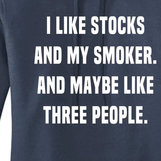 I Like Stocks And My Smoker Funny Day Trader Stock Market Cute Gift Women's Pullover Hoodie