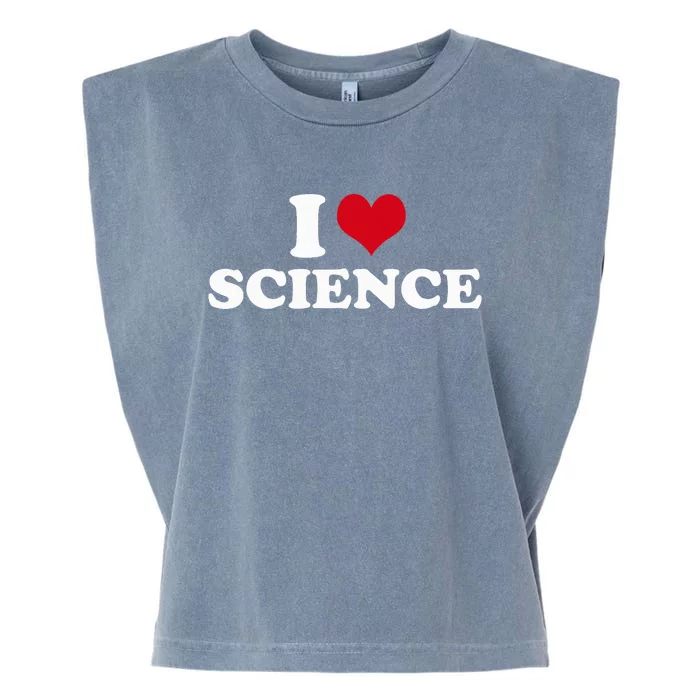 I Love Science Garment-Dyed Women's Muscle Tee