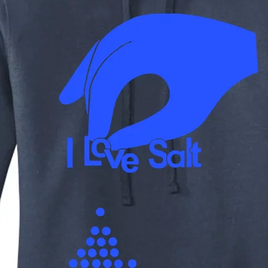 I Love Salt Women's Pullover Hoodie