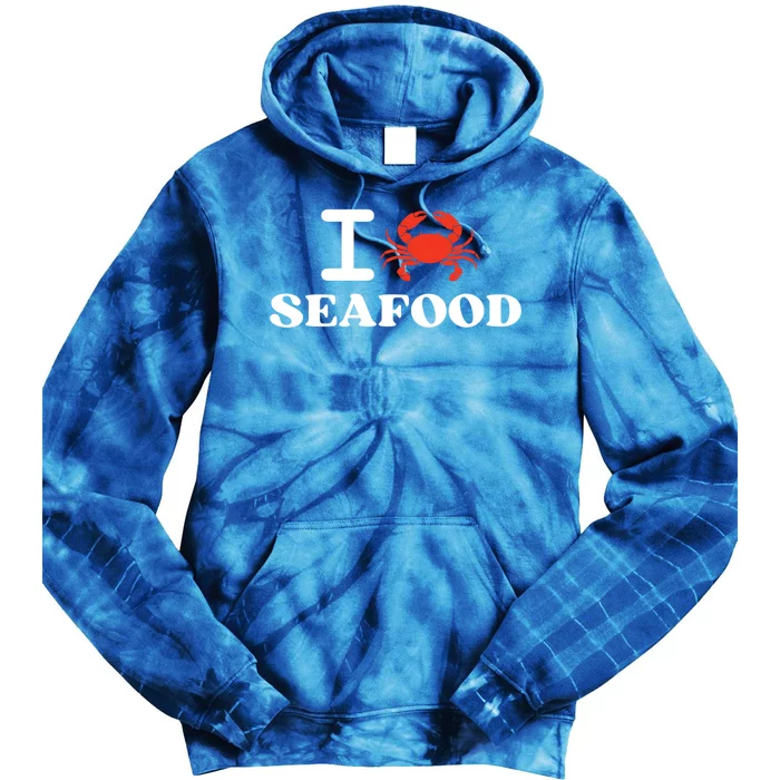 I Love Seafood Crab Shellfish National Seafood Month Gift Tie Dye Hoodie