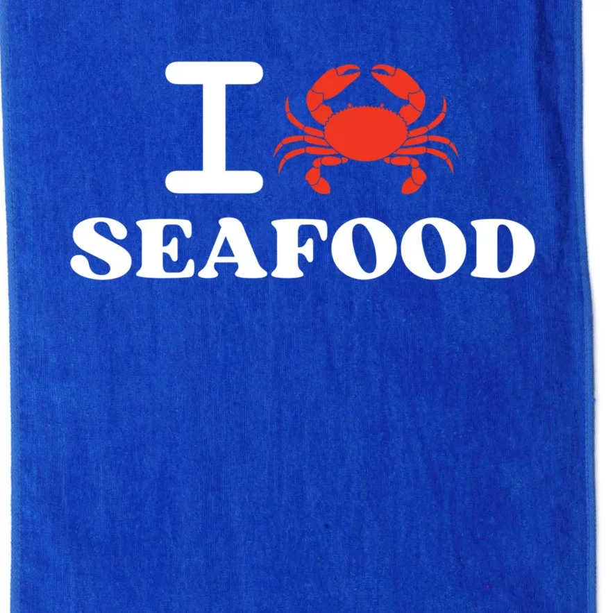 I Love Seafood Crab Shellfish National Seafood Month Gift Platinum Collection Golf Towel