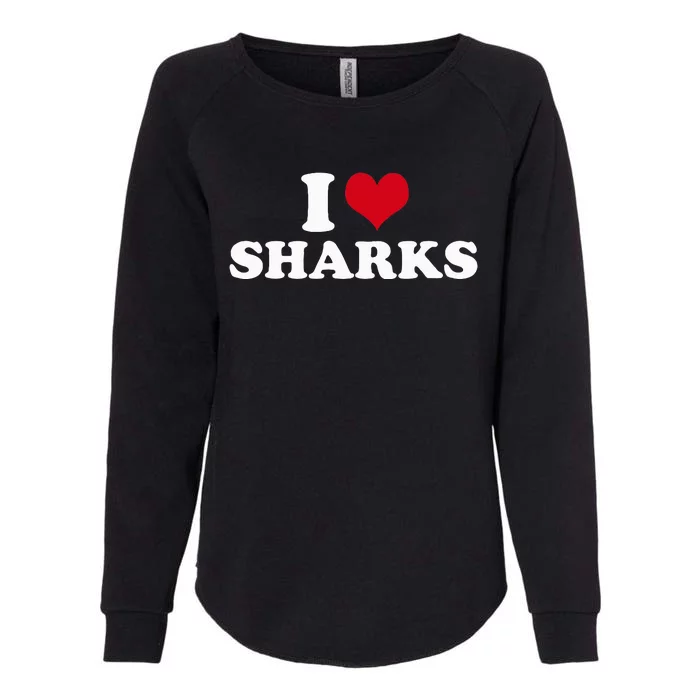 I Love Sharks Womens California Wash Sweatshirt