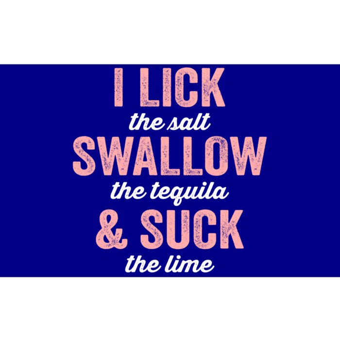 I Lick Salt Swallow Tequila Suck Lime Funny Mexican Ing Gift Bumper Sticker