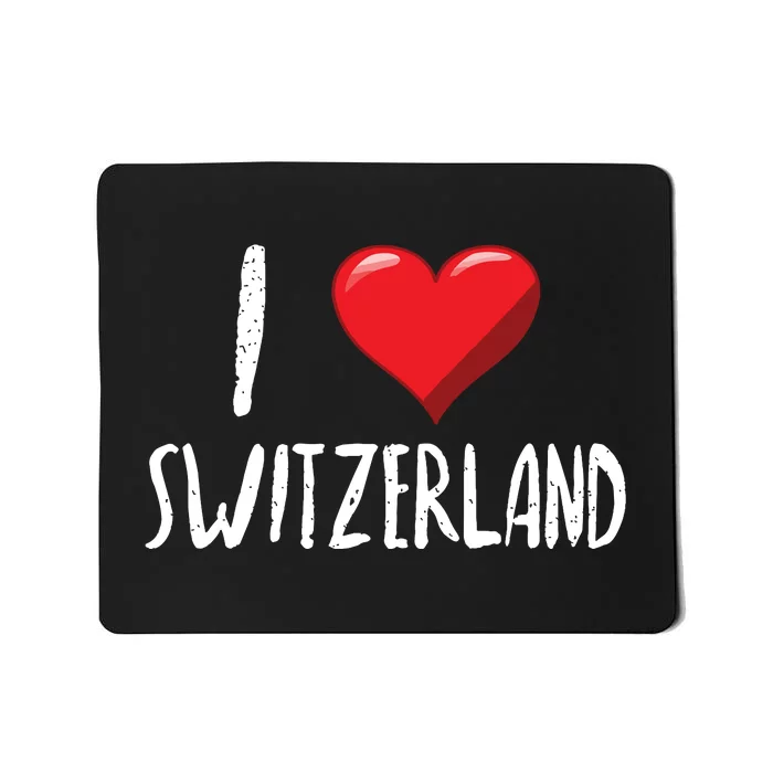 I Love Switzerland Traveler Souvenir Mousepad