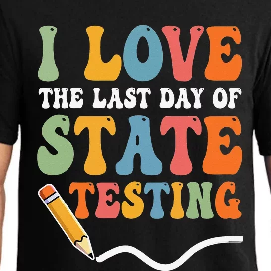 I Love State Testing Teacher School Test Day Funny Pajama Set