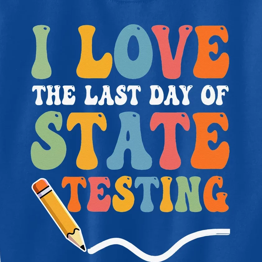 I Love State Testing Teacher School Test Day Funny Kids Sweatshirt