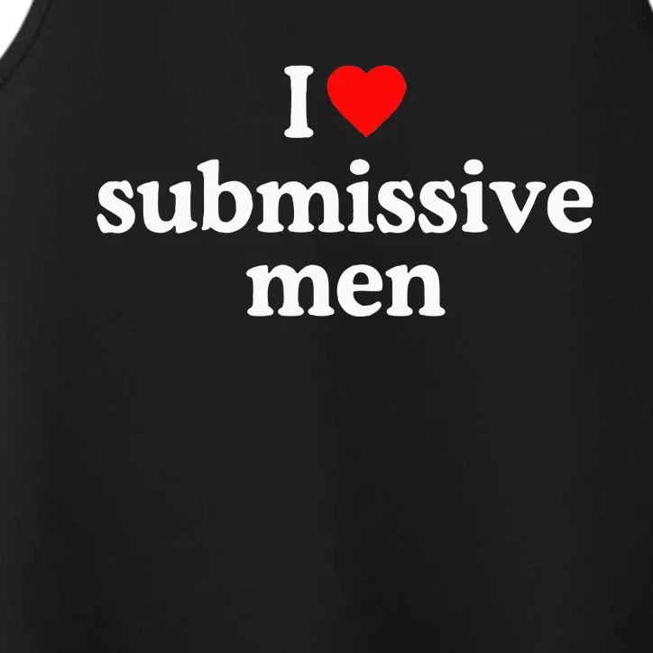 I Love Submissive I Heart Submissive Performance Tank