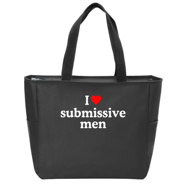 I Love Submissive I Heart Submissive Zip Tote Bag