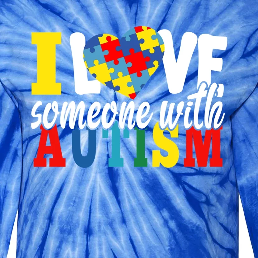 I Love Someone With Autism Autistic Awareness Month Warriors Great Gift Tie-Dye Long Sleeve Shirt