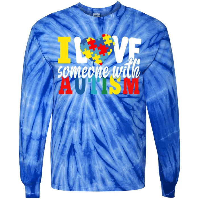 I Love Someone With Autism Autistic Awareness Month Warriors Great Gift Tie-Dye Long Sleeve Shirt