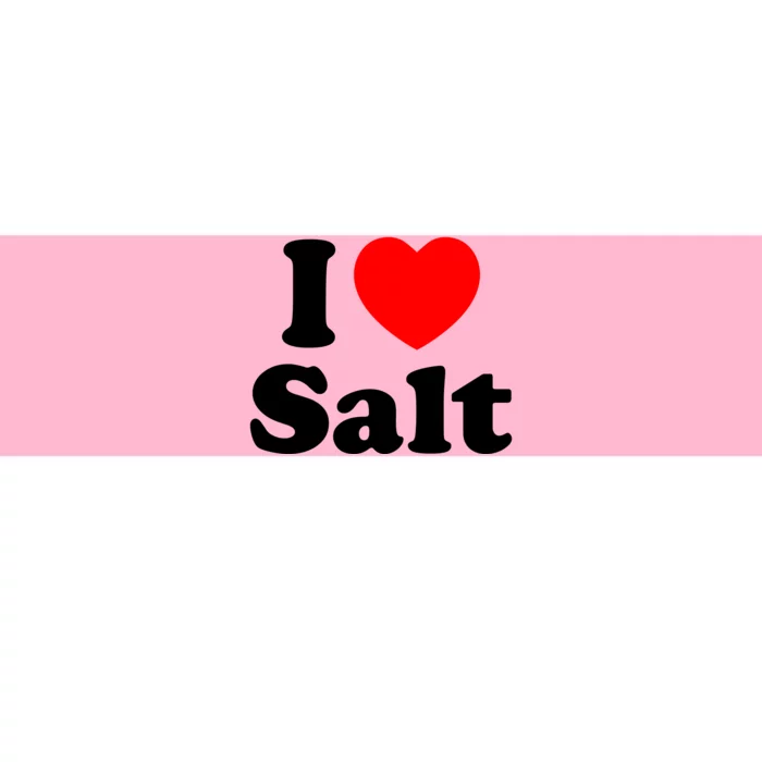 I Love Salt Bumper Sticker