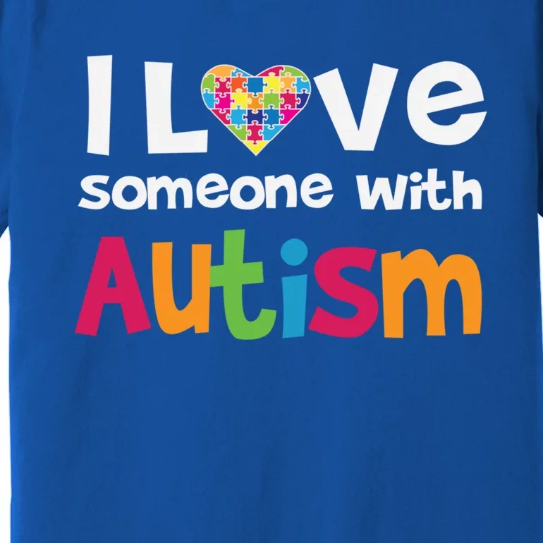 I Love Someone With Autism Gift Autistic Awareness Puzzle Heart Gift Premium T-Shirt