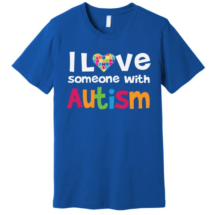 I Love Someone With Autism Gift Autistic Awareness Puzzle Heart Gift Premium T-Shirt