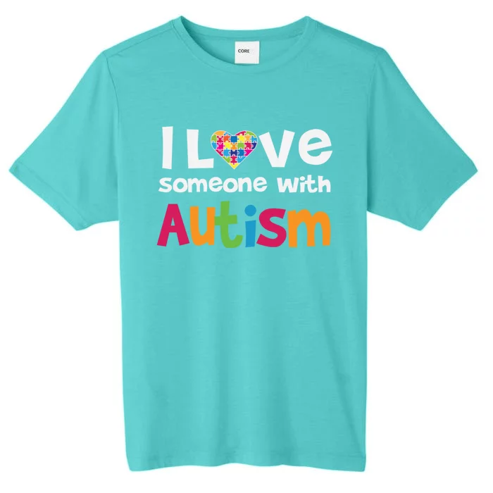 I Love Someone With Autism Gift Autistic Awareness Puzzle Heart Gift ChromaSoft Performance T-Shirt