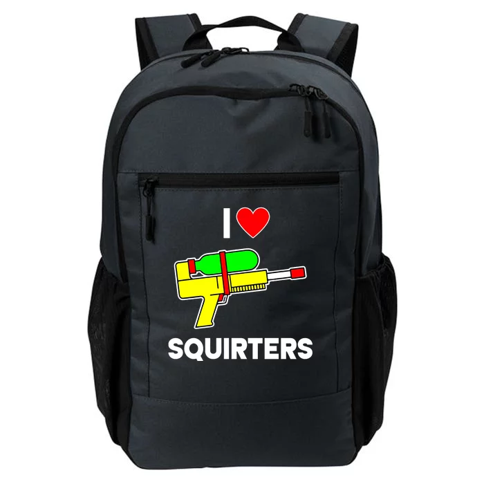 I Love Squirters Funny Daily Commute Backpack