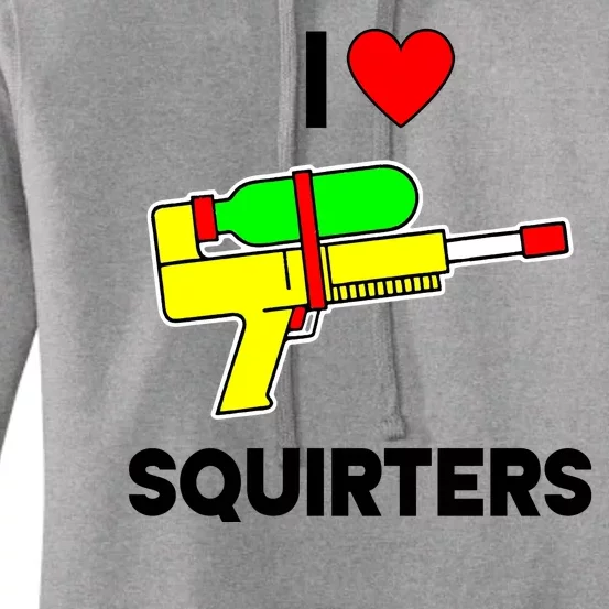 I Love Squirters Funny Women's Pullover Hoodie