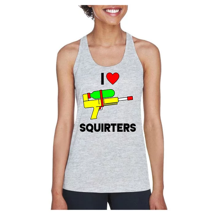 I Love Squirters Funny Women's Racerback Tank