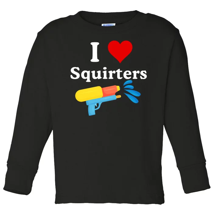 I Love Squiters With Water Gun Toddler Long Sleeve Shirt