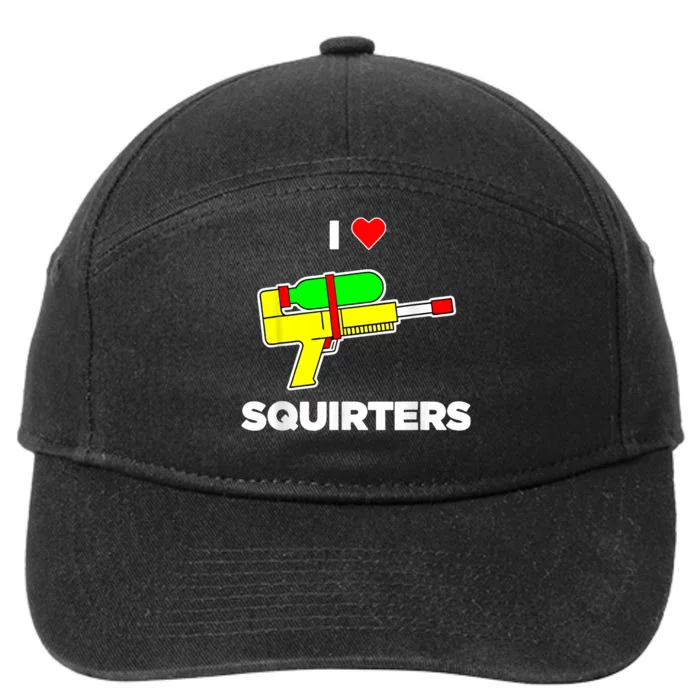 I Love Squirters Quote 7-Panel Snapback Hat