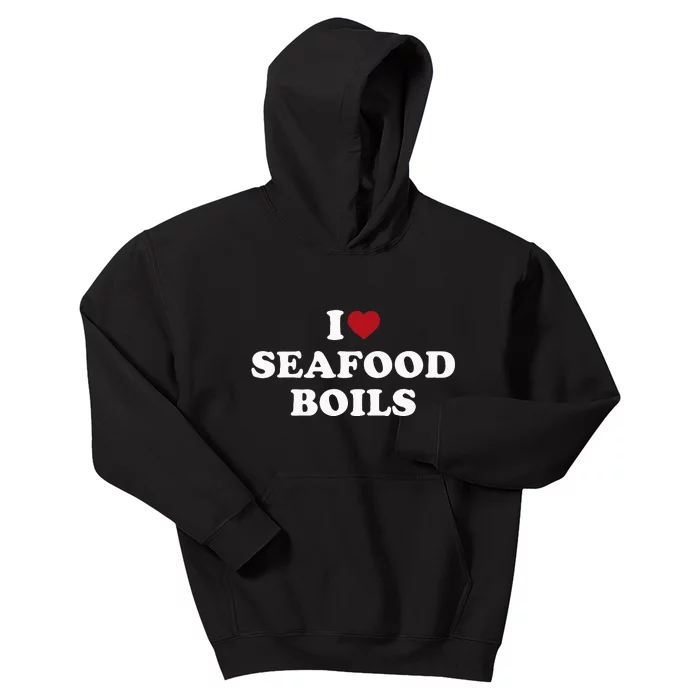 I Love Seafood Boils Kids Hoodie