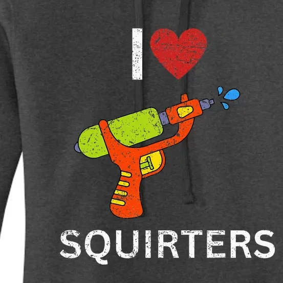 I Love Squirters Women's Pullover Hoodie