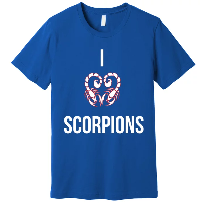 I Love Scorpions Scorpion Fans Scorpio Zodiac Sign Funny Gift Premium T-Shirt