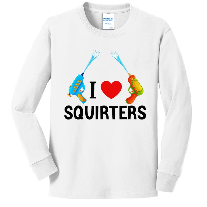 I Love Squirters Kids Long Sleeve Shirt