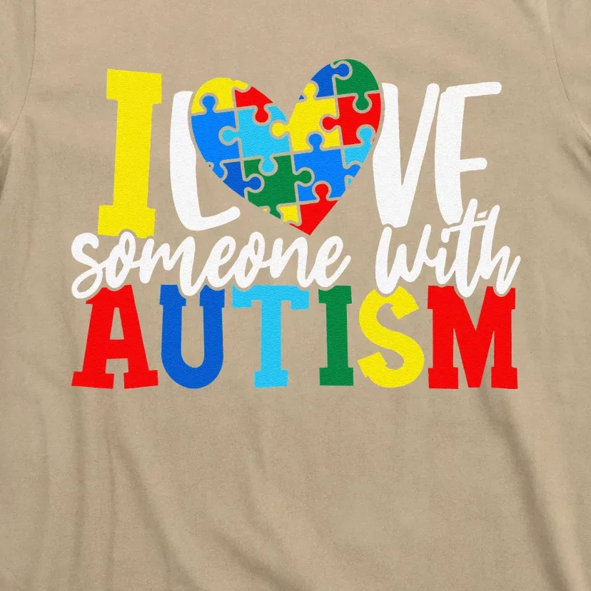 I Love Someone With Autism Autistic Awareness T-Shirt