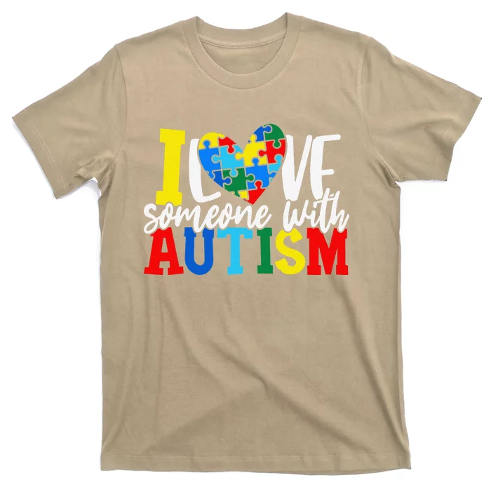 I Love Someone With Autism Autistic Awareness T-Shirt