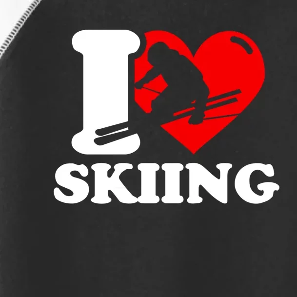 I Love Skiing Gift For Skier Toddler Fine Jersey T-Shirt