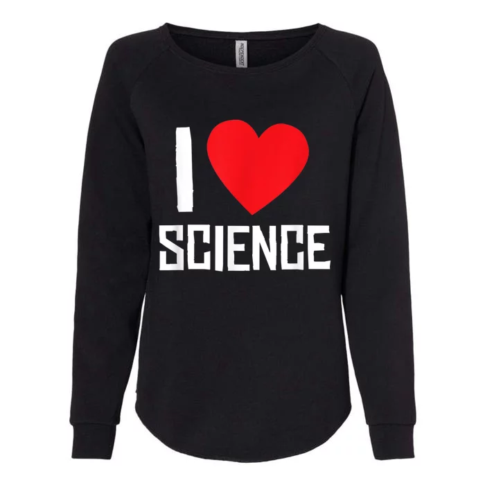 I Love Science Heart Nerd Womens California Wash Sweatshirt