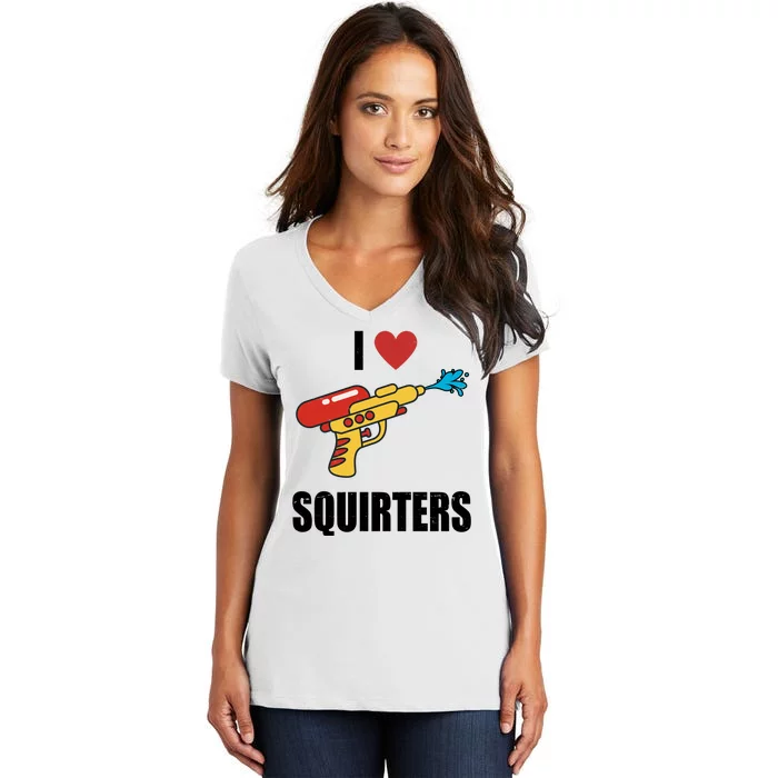 I Love Squirters Funny Water Gun Women's V-Neck T-Shirt