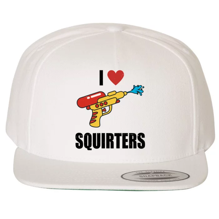 I Love Squirters Funny Water Gun Wool Snapback Cap