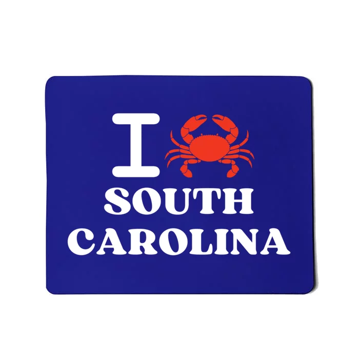 I Love South Carolina Crab Shellfish National Seafood Month Gift Mousepad