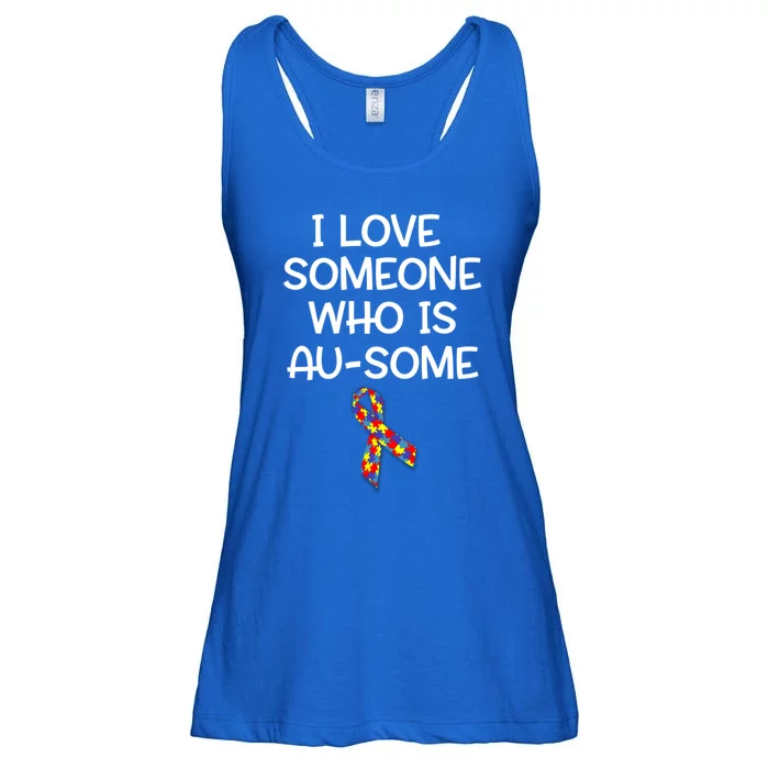 I Love Someone Who Is Ausome Autism Awareness Gift Ladies Essential Flowy Tank