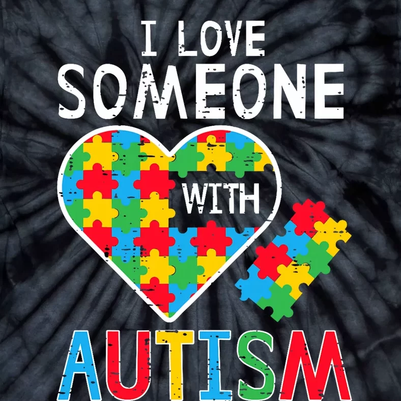 I Love Someone With Autism Awareness Heart Tie-Dye T-Shirt