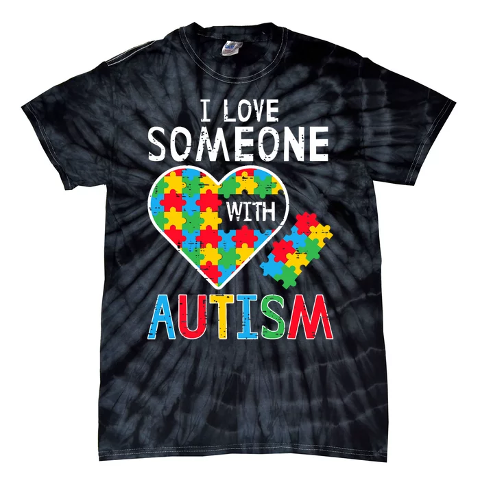 I Love Someone With Autism Awareness Heart Tie-Dye T-Shirt