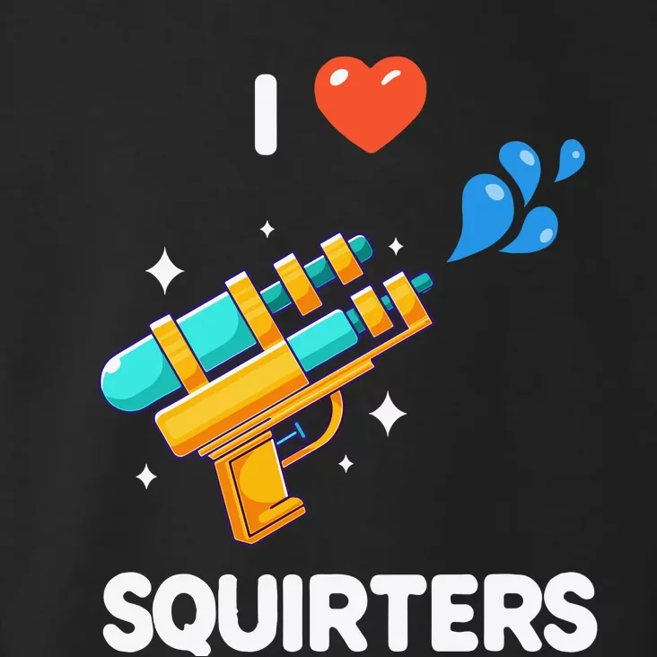 I Love Squirters Toddler Hoodie