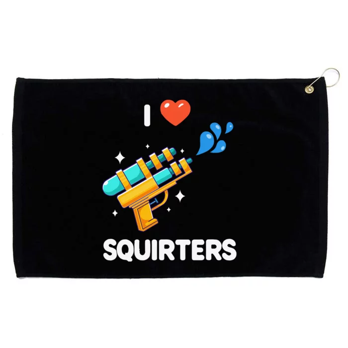 I Love Squirters Grommeted Golf Towel