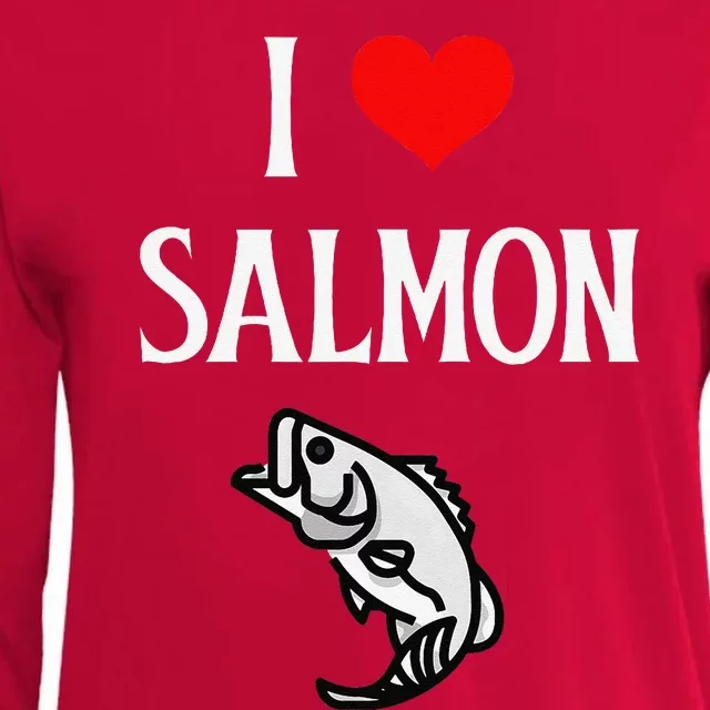 I Love Salmon I Heart Salmon Fishing Lover Fish Lover Womens Cotton Relaxed Long Sleeve T-Shirt