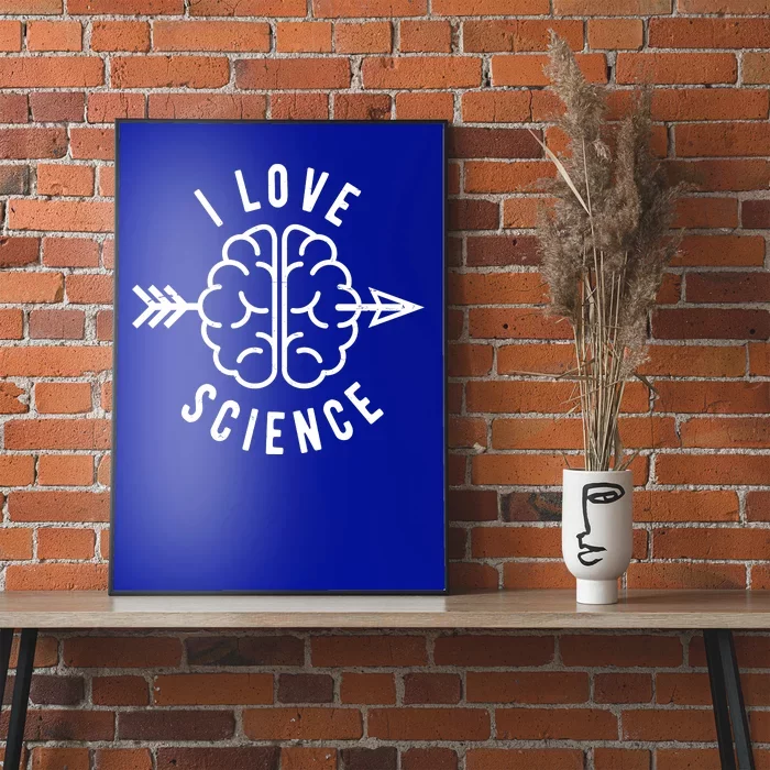 I Love Science Brain Poster