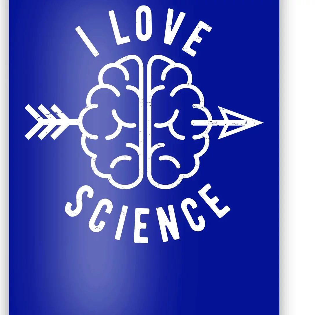 I Love Science Brain Poster