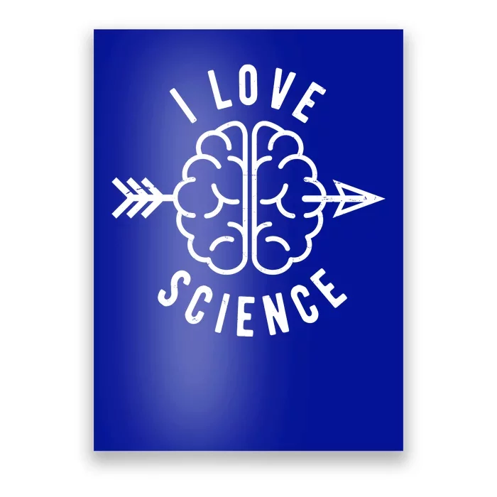 I Love Science Brain Poster