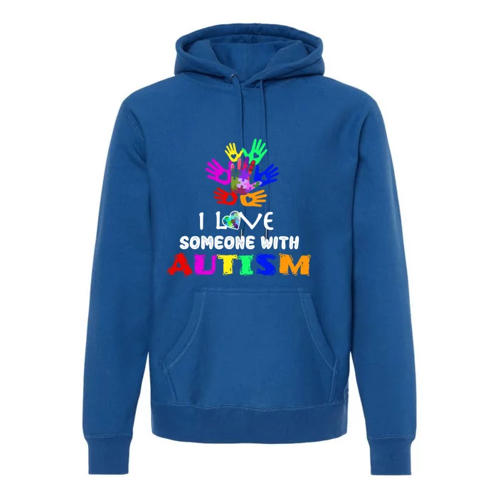 I Love Someone With Autism Awareness Graphic With Hands Gift Premium Hoodie