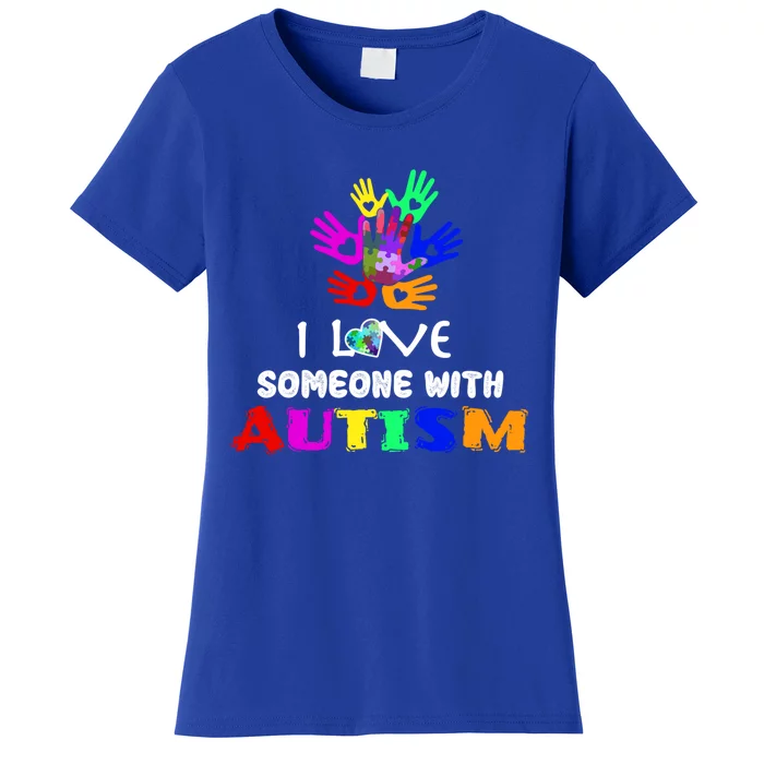 I Love Someone With Autism Awareness Graphic With Hands Gift Women's T-Shirt