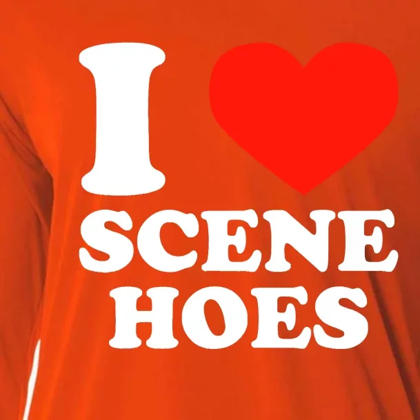 I Love Scene Hoes Funny Heart Hip Hop Cool Sarcastic Humor Cooling Performance Long Sleeve Crew