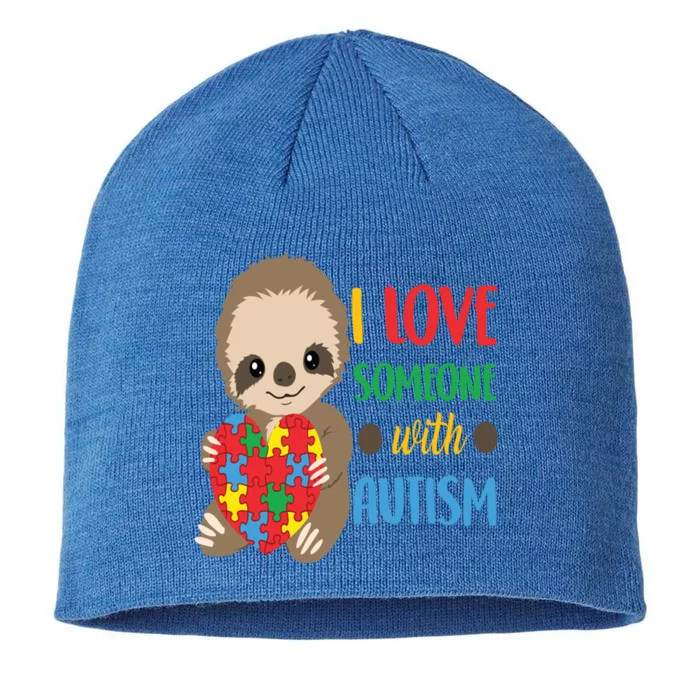 I Love Someone With Autism Cute Sloth Autistic Cool Gift 8 1/2in Sustainable Knit Beanie