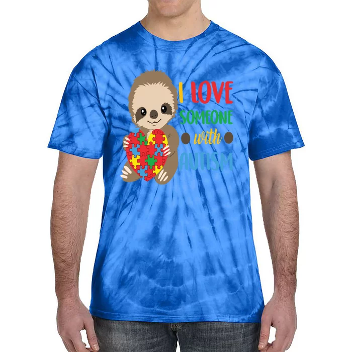 I Love Someone With Autism Cute Sloth Autistic Cool Gift Tie-Dye T-Shirt