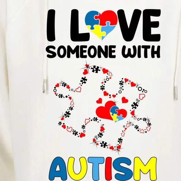 I Love Someone With Autism Puzzle Piece Hearts Autism Mom Gift Womens Funnel Neck Pullover Hood